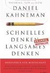 Daniel Kahnemann - Schnelles Denken, Langsames Denken